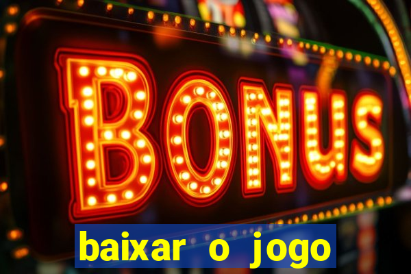 baixar o jogo street fighter